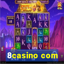 8casino com